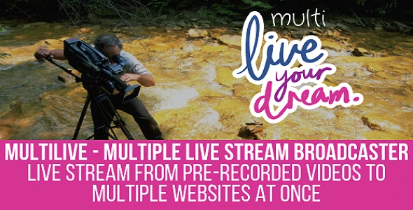 MultiLive – Multiple Live Stream Broadcaster Plugin for WordPress